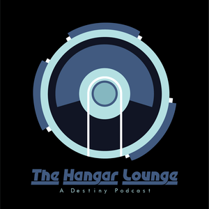 Ouça The Hangar Lounge: A Destiny Podcast na aplicação