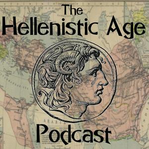 The Hellenistic Age Podcast