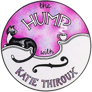 Ouça The Hump With Katie Thiroux na aplicação