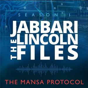 Ouça The Jabbari Lincoln Files na aplicação