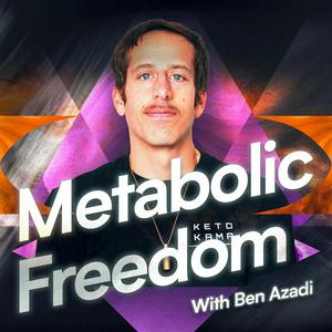 Ouça Metabolic Freedom With Ben Azadi na aplicação