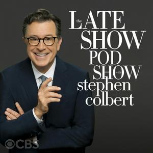 Ouça The Late Show Pod Show with Stephen Colbert na aplicação