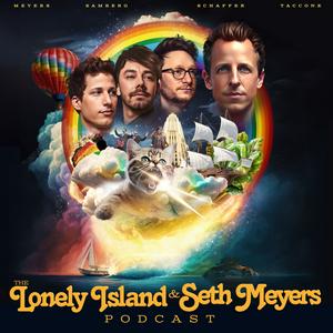 Ouça The Lonely Island and Seth Meyers Podcast na aplicação