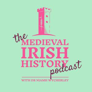 Ouça The Medieval Irish History Podcast na aplicação