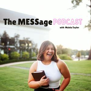 The MESSage Podcast