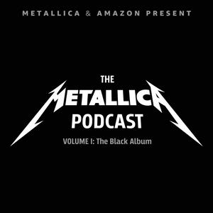 Ouça The Metallica Podcast: Volume 1 — The Black Album na aplicação