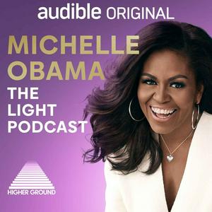 Ouça Michelle Obama: The Light Podcast na aplicação