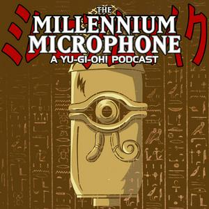 Ouça The Millennium Microphone - A Yu-Gi-Oh! Podcast na aplicação