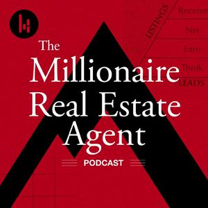 Ouça The Millionaire Real Estate Agent | The MREA Podcast na aplicação