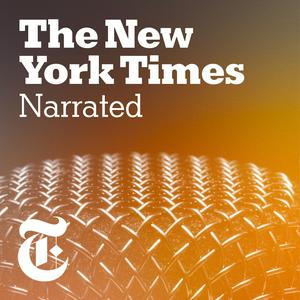 Ouça The New York Times Narrated na aplicação