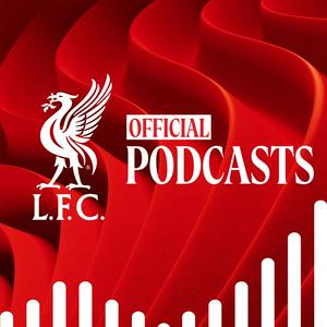 Ouça The Official Liverpool FC Podcast na aplicação