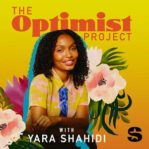 Ouça The Optimist Project with Yara Shahidi na aplicação