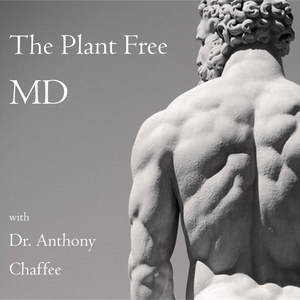 Ouça The Plant Free MD with Dr Anthony Chaffee na aplicação