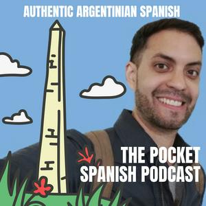 Ouça The Pocket Spanish Podcast - Español Argentina na aplicação