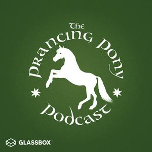 Ouça The Prancing Pony Podcast na aplicação