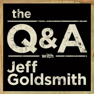 Ouça The Q&A with Jeff Goldsmith na aplicação