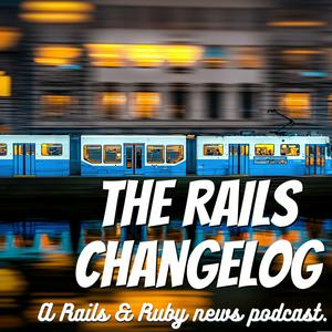 Ouça The Rails Changelog na aplicação