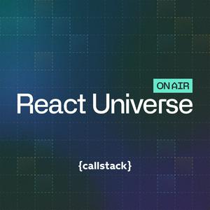React Universe On Air
