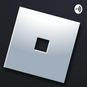 Ouça The Roblox PodCast na aplicação