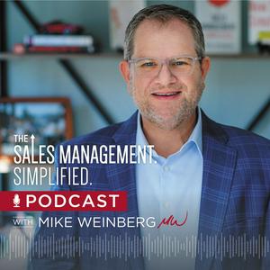 Ouça The Sales Management. Simplified. Podcast with Mike Weinberg na aplicação