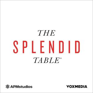 Ouça The Splendid Table: Conversations & Recipes For Curious Cooks & Eaters na aplicação