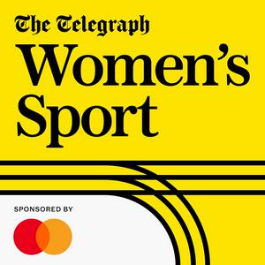 Ouça The Telegraph Women's Sport podcast na aplicação