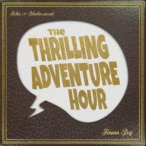 Ouça The Thrilling Adventure Hour na aplicação