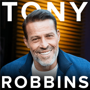 The Tony Robbins Podcast