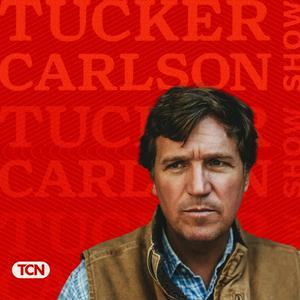 Ouça The Tucker Carlson Show na aplicação