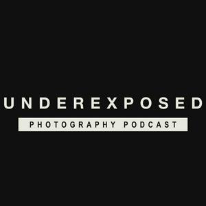The Underexposed Podcast