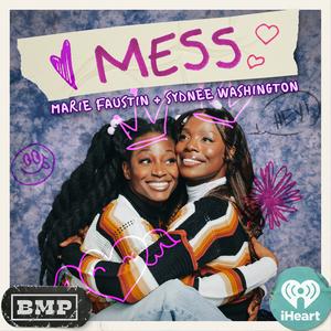 Ouça MESS with Sydnee Washington & Marie Faustin na aplicação