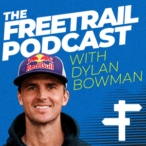 Ouça The Freetrail Podcast with Dylan Bowman na aplicação