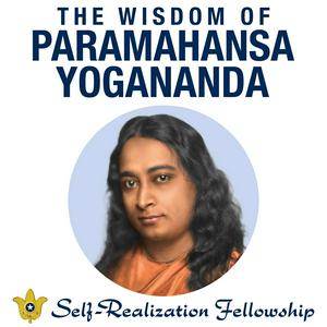 Ouça The Wisdom of Paramahansa Yogananda na aplicação