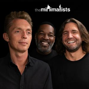 Ouça The Minimalists na aplicação