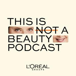 Ouça This Is Not a Beauty Podcast na aplicação