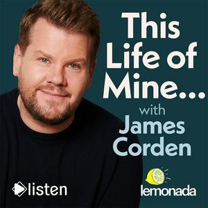This Life of Mine with James Corden