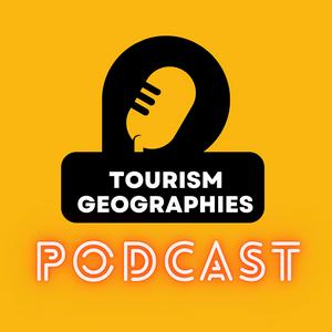 Ouça Tourism Geographies Podcast na aplicação