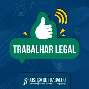 Ouça Trabalhar Legal na aplicação