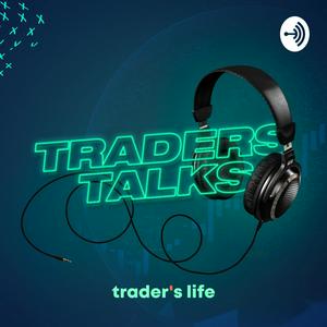 Traders Talks