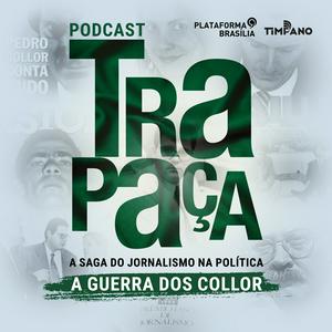 Trapaça - A Guerra dos Collor