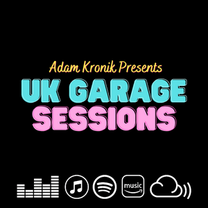 UK Garage Sessions