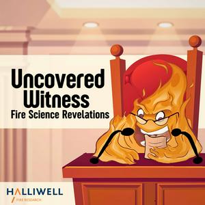 Ouça Uncovered Witness: Fire Science Revelations na aplicação