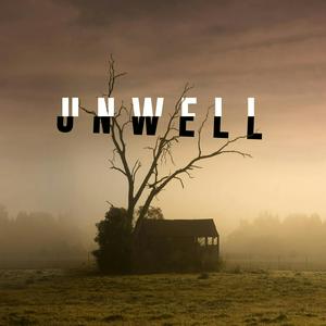 Ouça Unwell, a Midwestern Gothic Mystery na aplicação