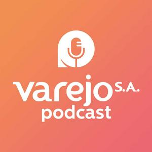 Ouça Varejo S.A. Podcast na aplicação