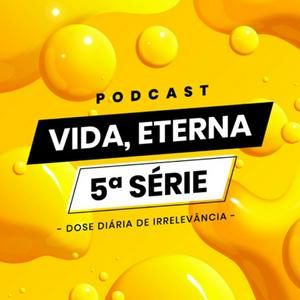 Ouça Vida, Eterna 5ª Série na aplicação