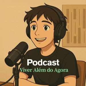 Viver Além do Agora