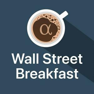 Ouça Wall Street Breakfast na aplicação