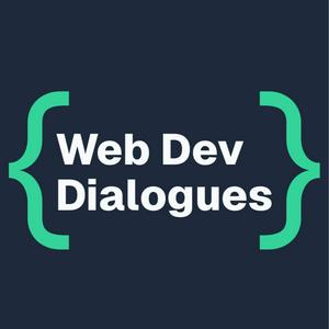 Ouça Web Dev Dialogues na aplicação