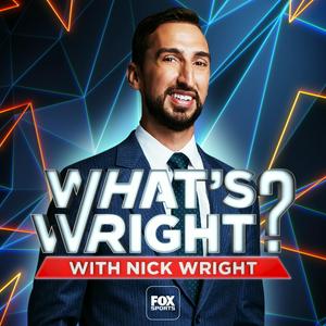 Ouça What's Wright? with Nick Wright na aplicação