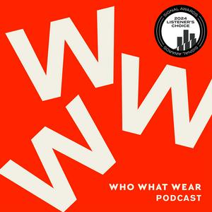 Ouça The Who What Wear Podcast na aplicação